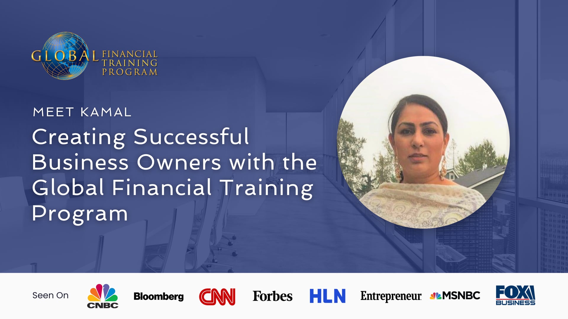 Global Financial Training Program Interview with Kamal