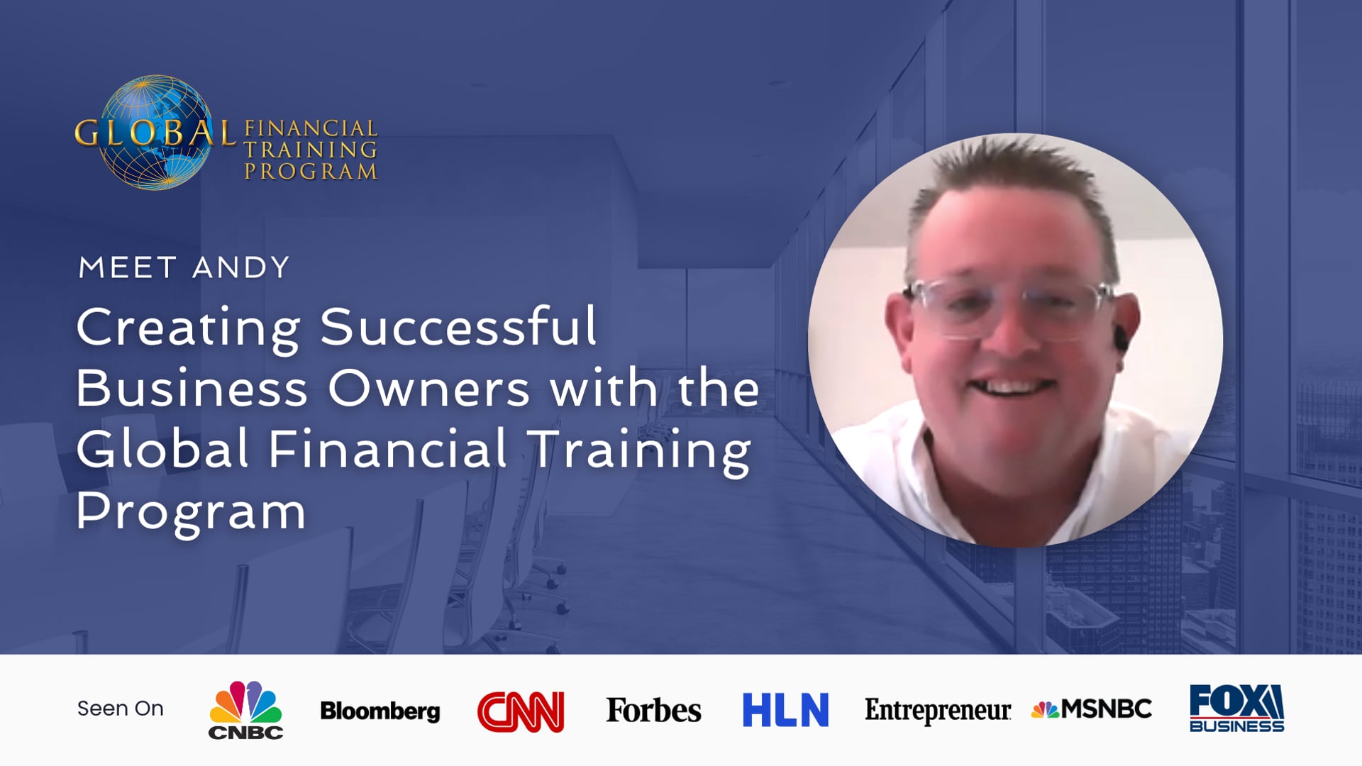 Global Financial Training Program Interview with Andy