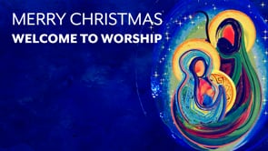 December 24 | Christmas Eve Worship (4:00)