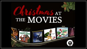 12/17/23 - Christmas at the Movies - Rev. Darren Hook