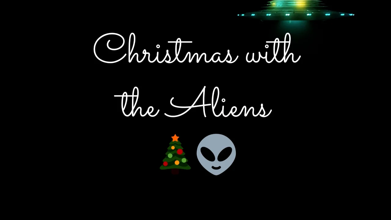 Christmas With The Aliens 