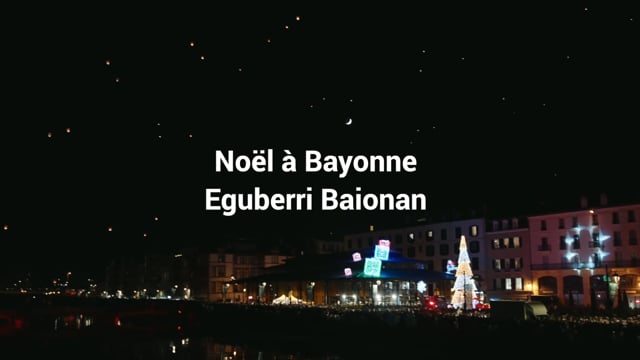 Noël à Bayonne 2023 : lâcher de lanternes blanches