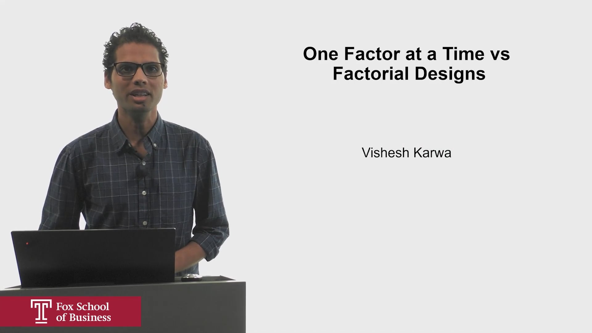 One Factor at a Time vs Factorial Designs