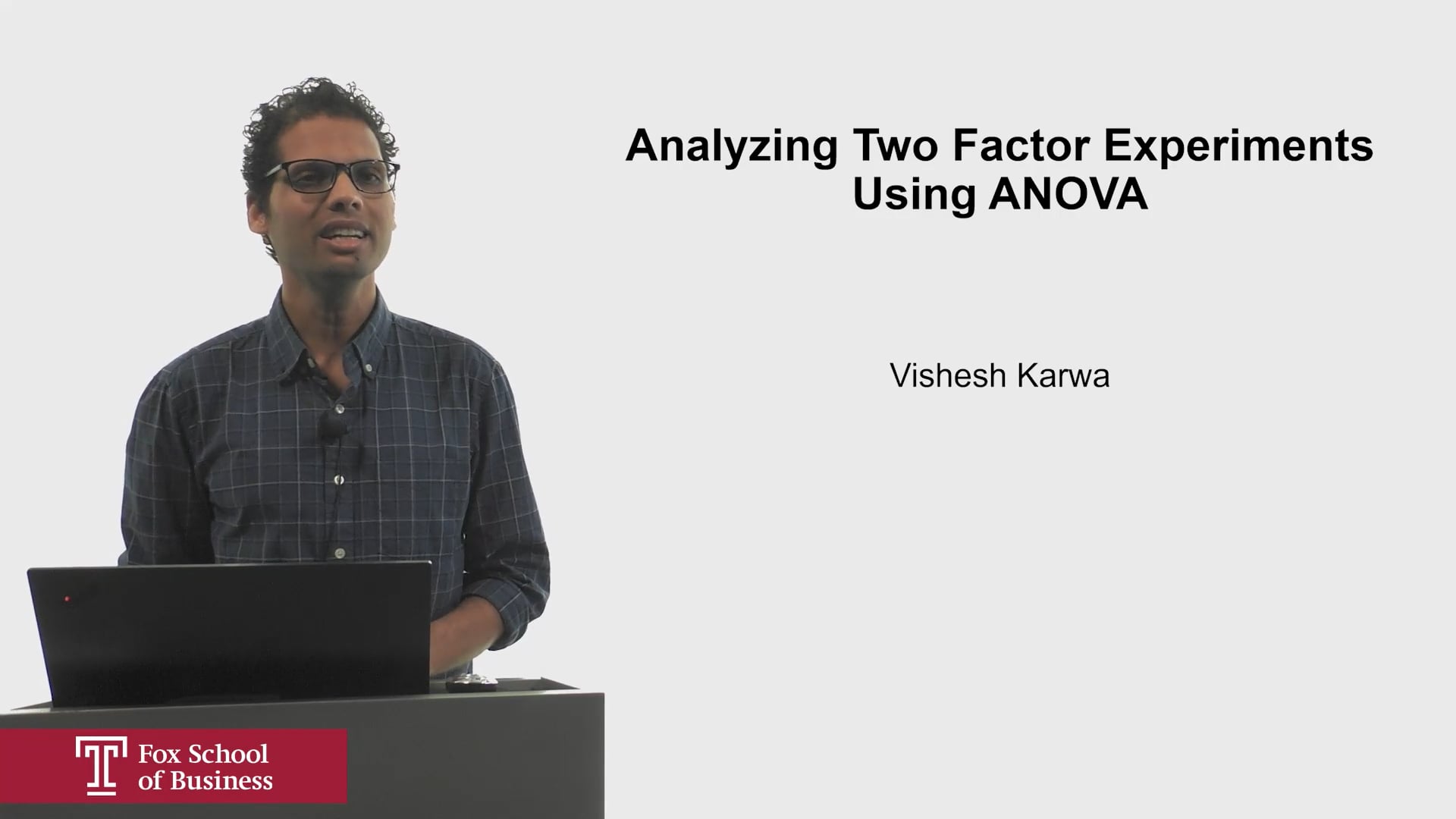 Analyzing Two Factor Experiments Using ANOVA