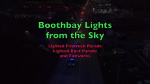 Boothbay Lights from the Sky - Lighted Firetrucks and Boats and Fireworks