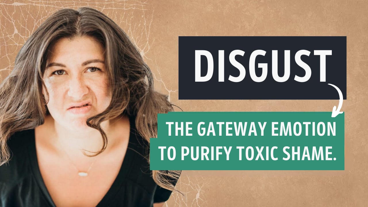 What Is the Core Emotion and Two Feelings of Toxic Shame to Purify? -Irene Lyon and Richard Lee