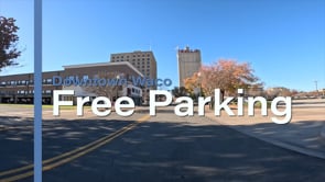Downtown Waco Free Public Parking