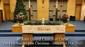The First Sunday after Christmas - December 31st, 2023