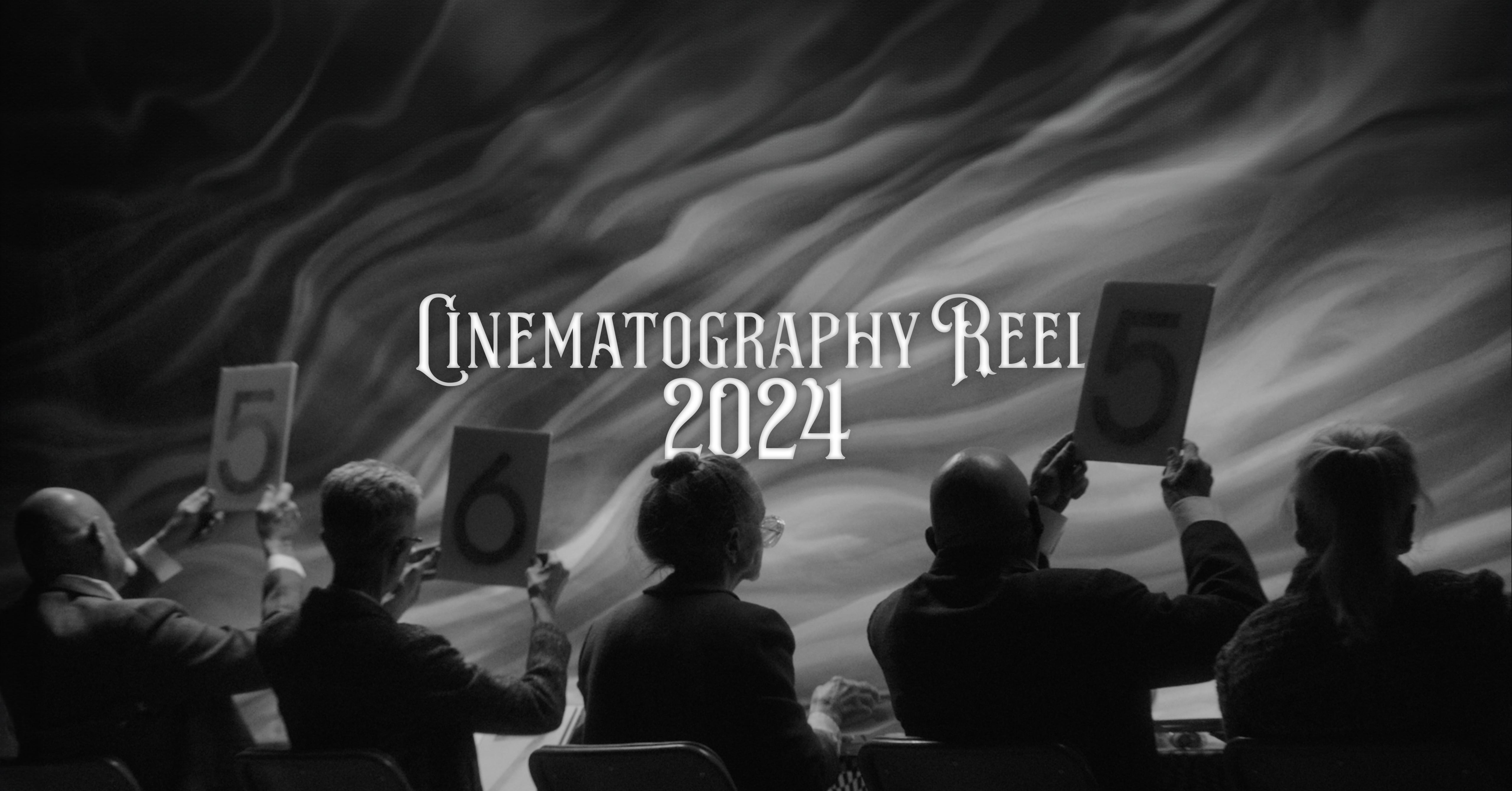 Cinematography Reel - 2024