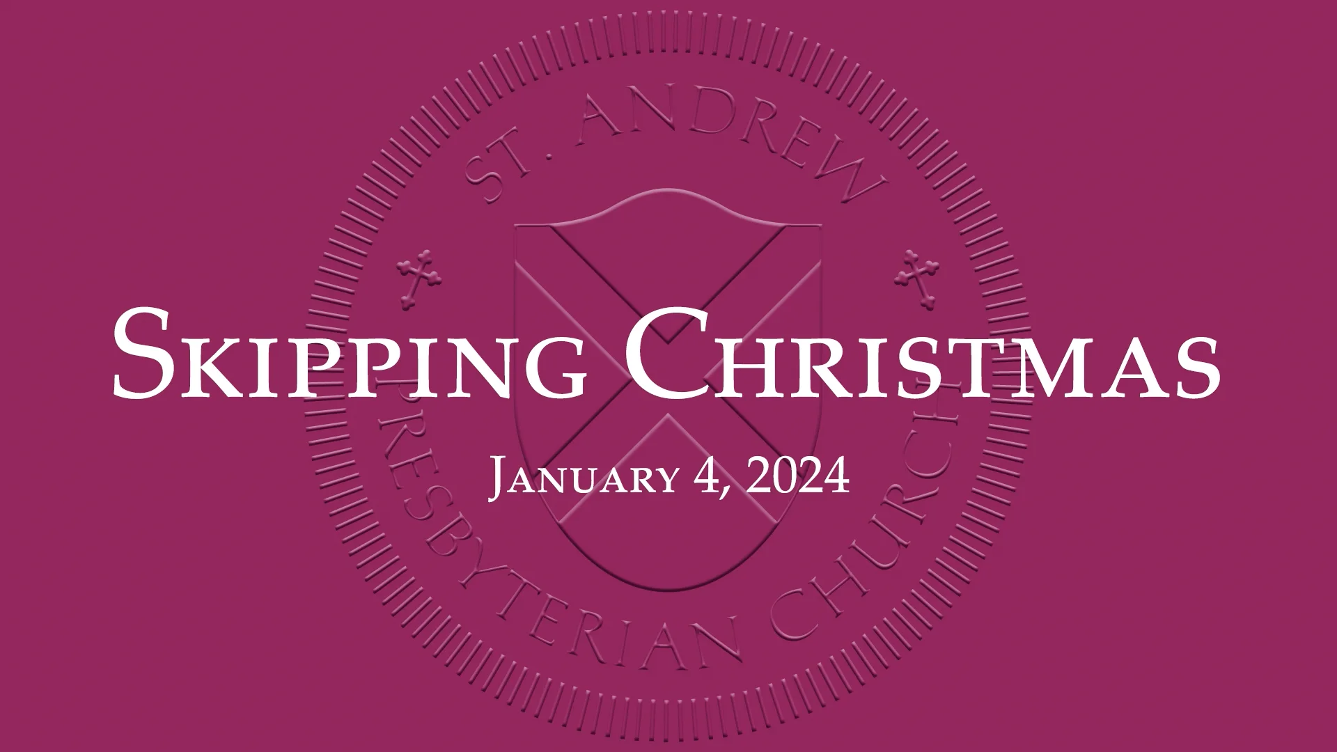 Skipping Christmas January 4, 2024 on Vimeo