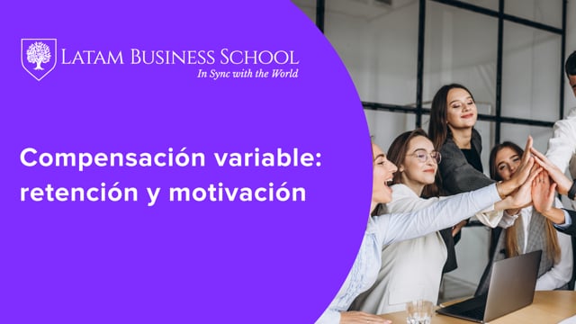 Compensación variable: retención y motivación