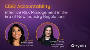 CISO Accountability: Effective Risk Management in the Era of New Industry Regulations