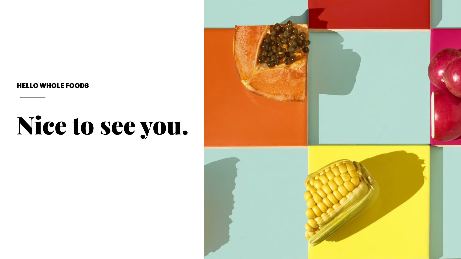 Whole Foods x Fjord - Nice to Meet You!