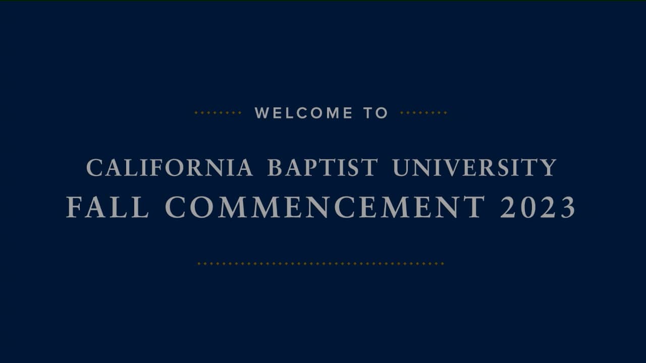 CBU Fall Commencement. December 13, 2023 2PM on Vimeo