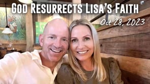 God Resurrects Lisa's Faith