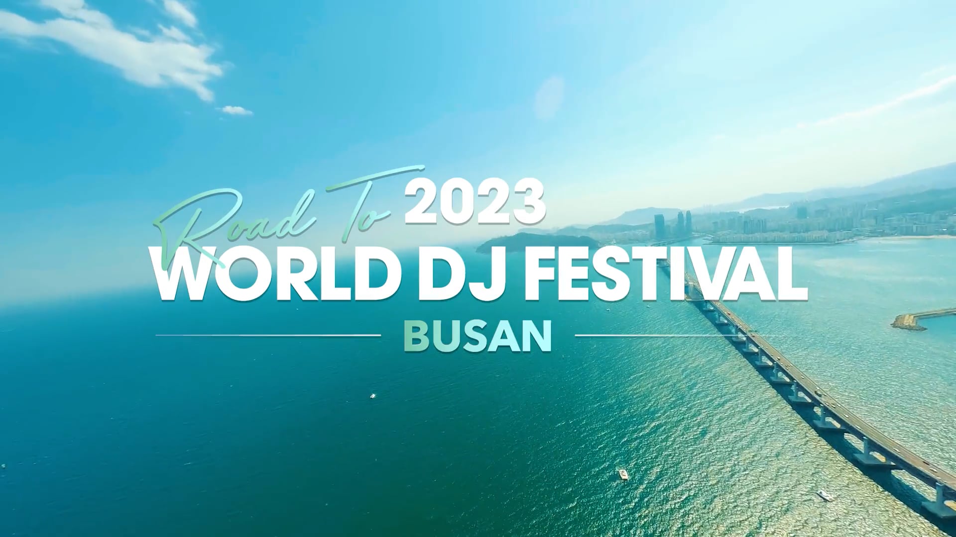World DJ Festival 부산 2023 - Official After Movie