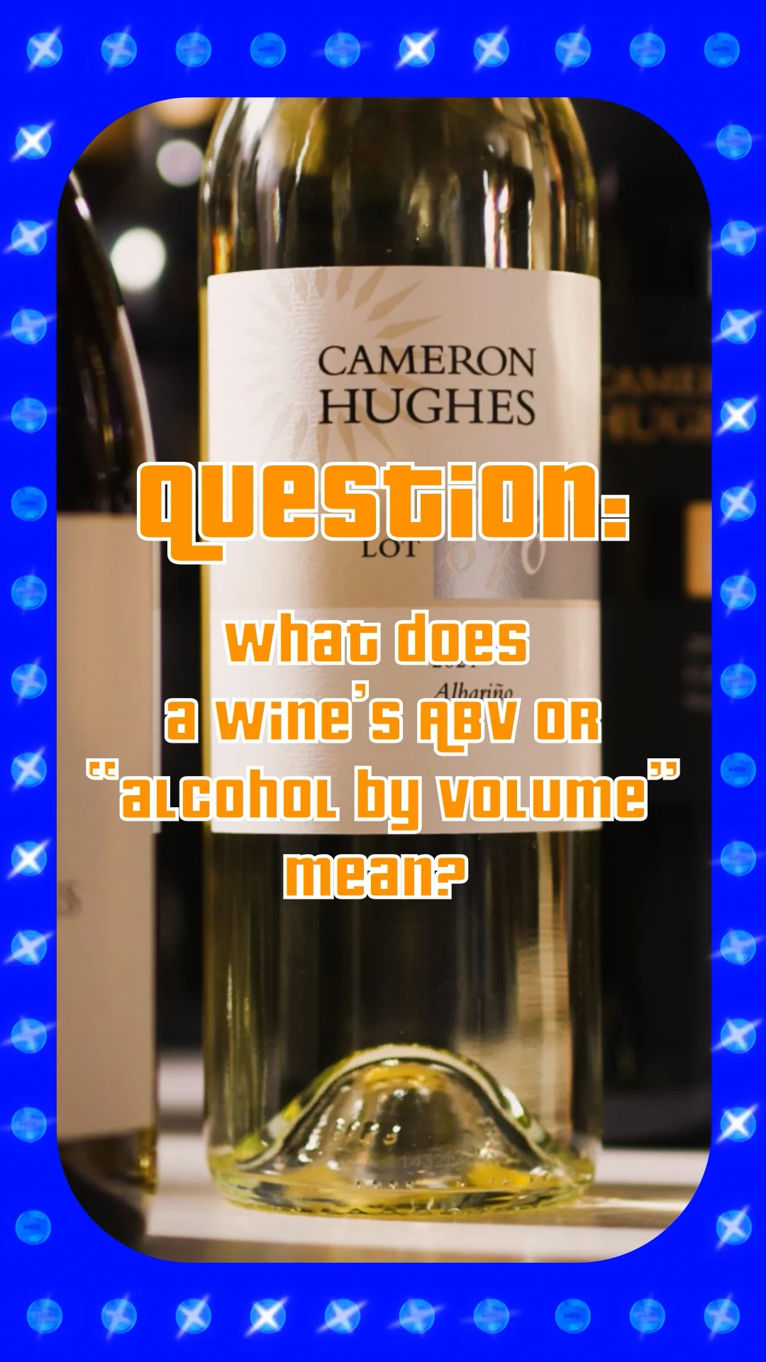 cameron-hughes-wine-q-a-what-does-a-wine-s-abv-or-alcohol-by-volume