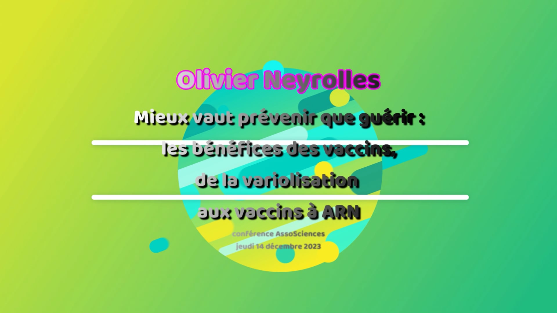 14 décembre 2023 Olivier Neyrolles Mieux vaut prévenir que guérir