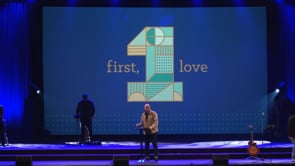First, Love