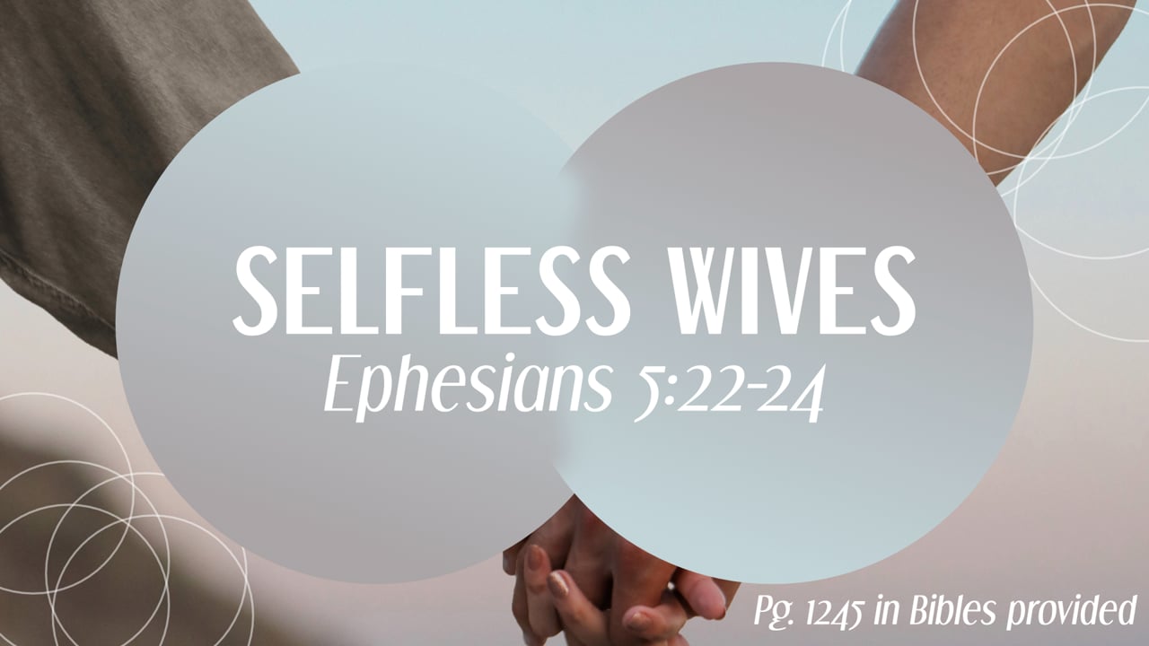 No Longer Two - Selfless Wives