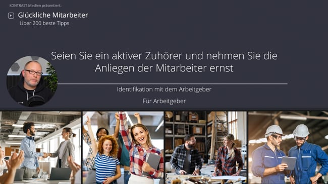 Seien Sie ein aktiver Zuhörer und nehmen Sie die Anliegen der Mitarbeiter ernst