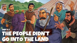 6.1 The People Didn't Go Into The Land