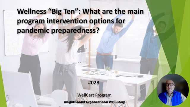 #028 Wellness "Big Ten": What are the main program intervention options for pandemic preparedness?