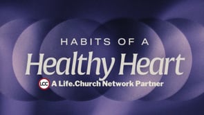 Part 1: The Habit That Will Heal Your Heart