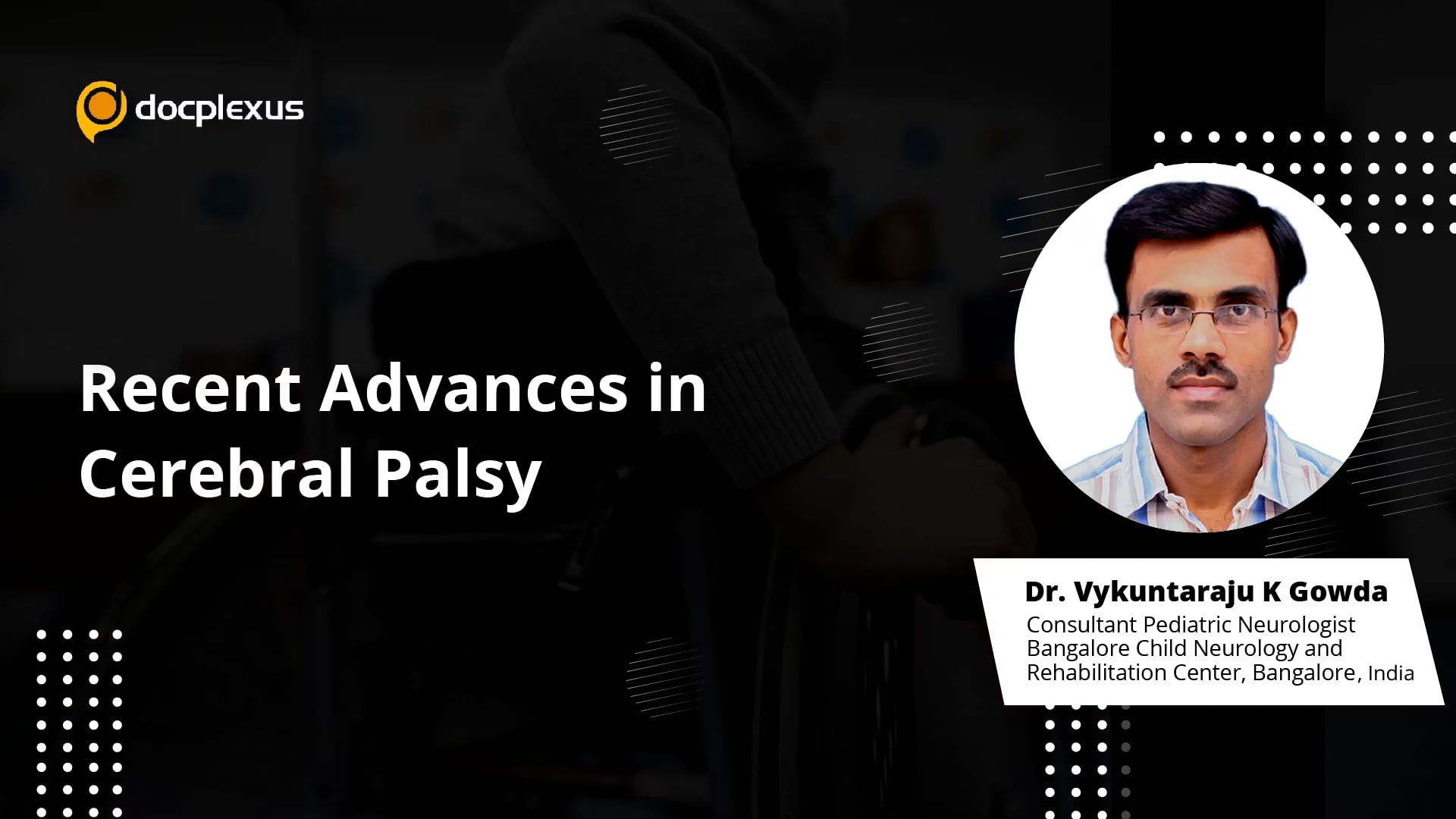 Recent Advances in Cerebral Palsy
