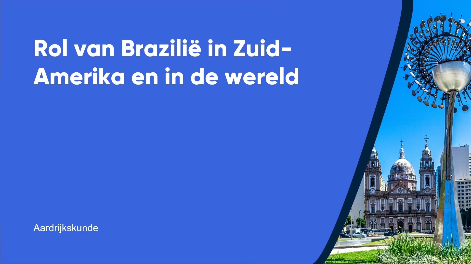 Rol van Brazilië in Zuid-Amerika en in de wereld