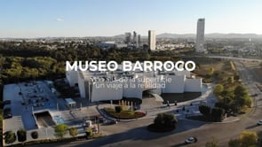 Museo del Barroco Opening Event Film