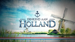 Denkend aan Holland