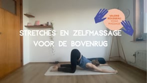 Stretches en zelfmassage voor de bovenrug