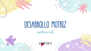 Desarrollo Motriz - Sala Roja