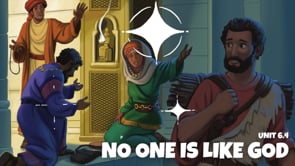 Lesson 6.4 No One Is Like God