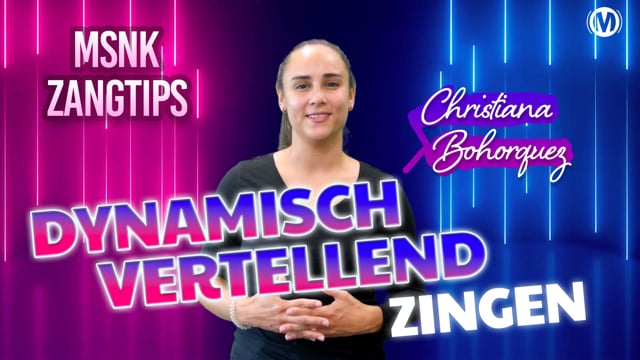 Zangtips - Dynamisch en vertellend zingen