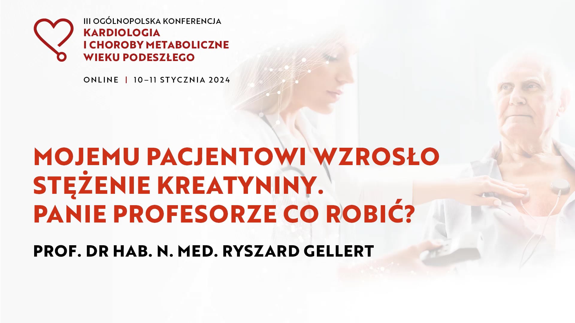 Grafika VOD dla Mojemu pacjentowi wzrosło stężenie kreatyniny. Panie Profesorze co robić?