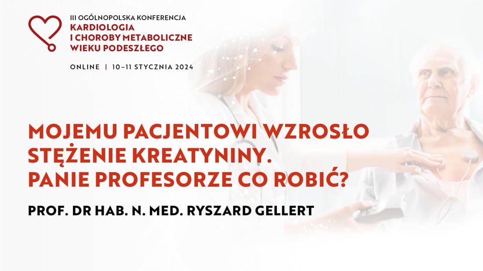 Grafika dla Mojemu pacjentowi wzrosło stężenie kreatyniny. Panie Profesorze co robić?