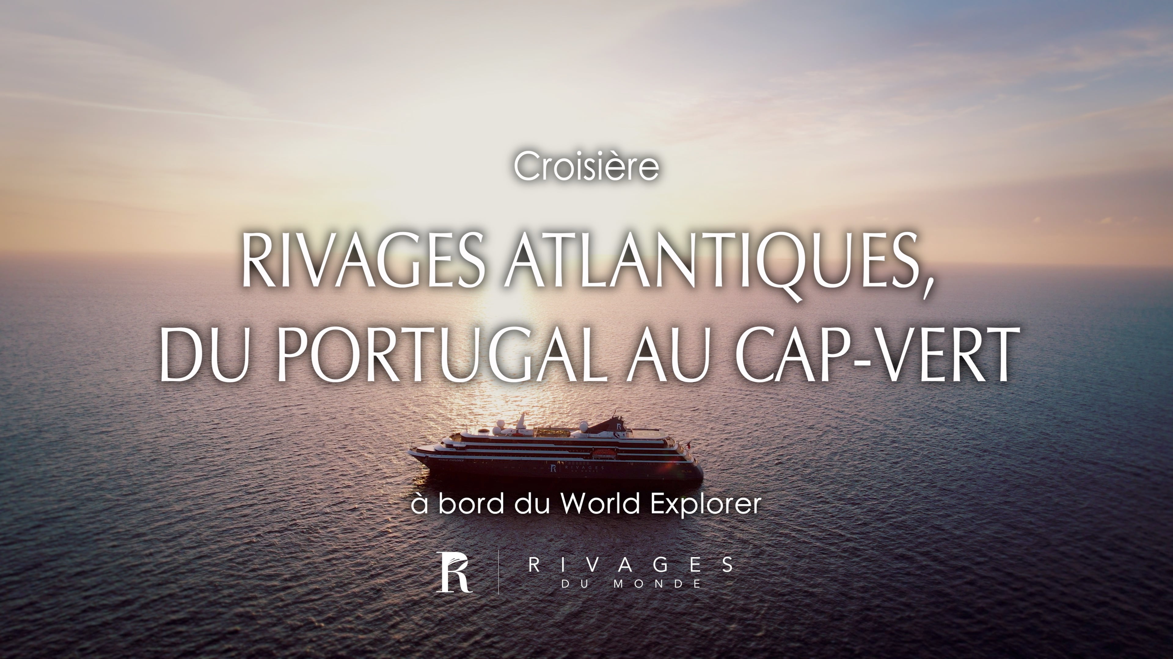 Rivages atlantiques, du Portugal au Cap-Vert