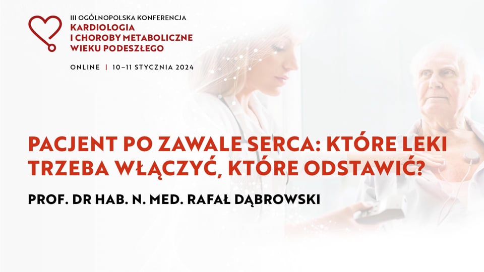 Grafika dla Pacjent po zawale serca: które leki trzeba włączyć, które odstawić?