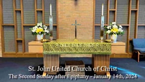 The Second Sunday after Epiphany - January 14th, 2024