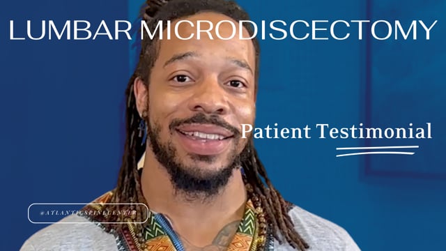 Video Testimonial by Endoscopic Lumbar Microdiscectomy at Atlantic Spine Center - Patient Testimonial