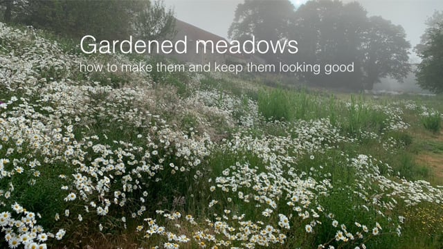 Jo McKerr - Gardened Meadows, how to make and manage