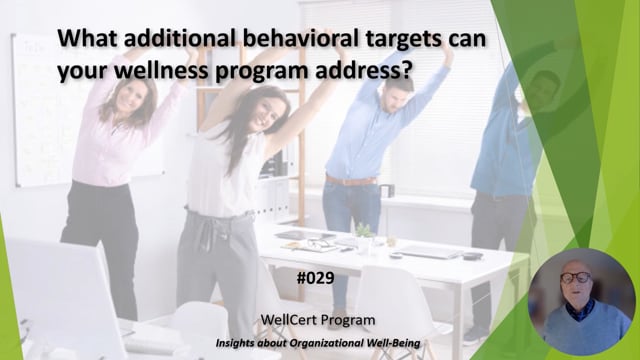 #029 What are additional behavioral targets for Wellness programs?