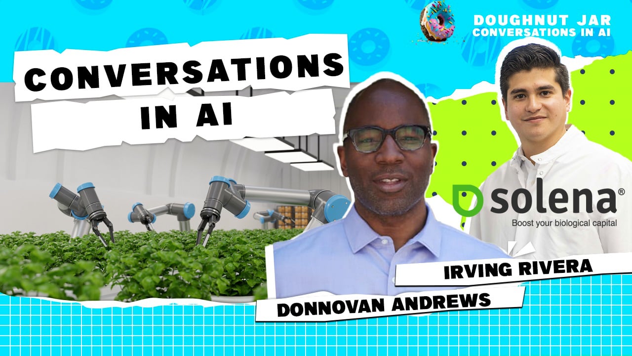Conversations in AI: EP 001 Irving Rivera with Solena