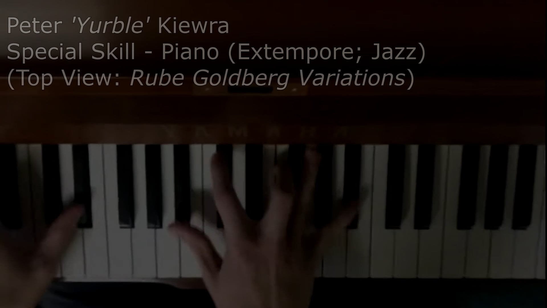 Peter 'Yurble' Kiewra - Piano Special Ability Demo Reel