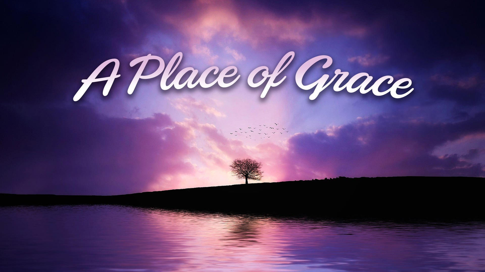A Place of Grace