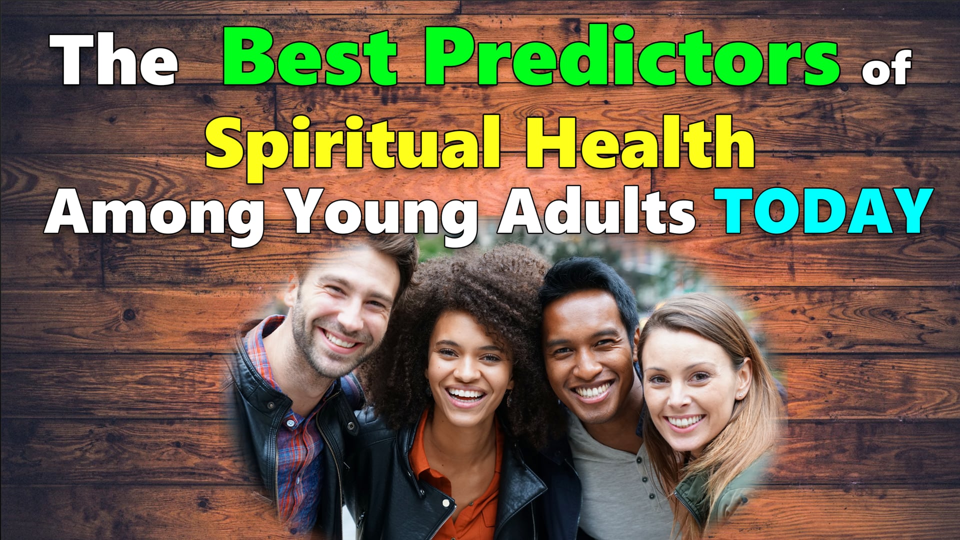 Best Predictors of Spiritual Health in Young Adults