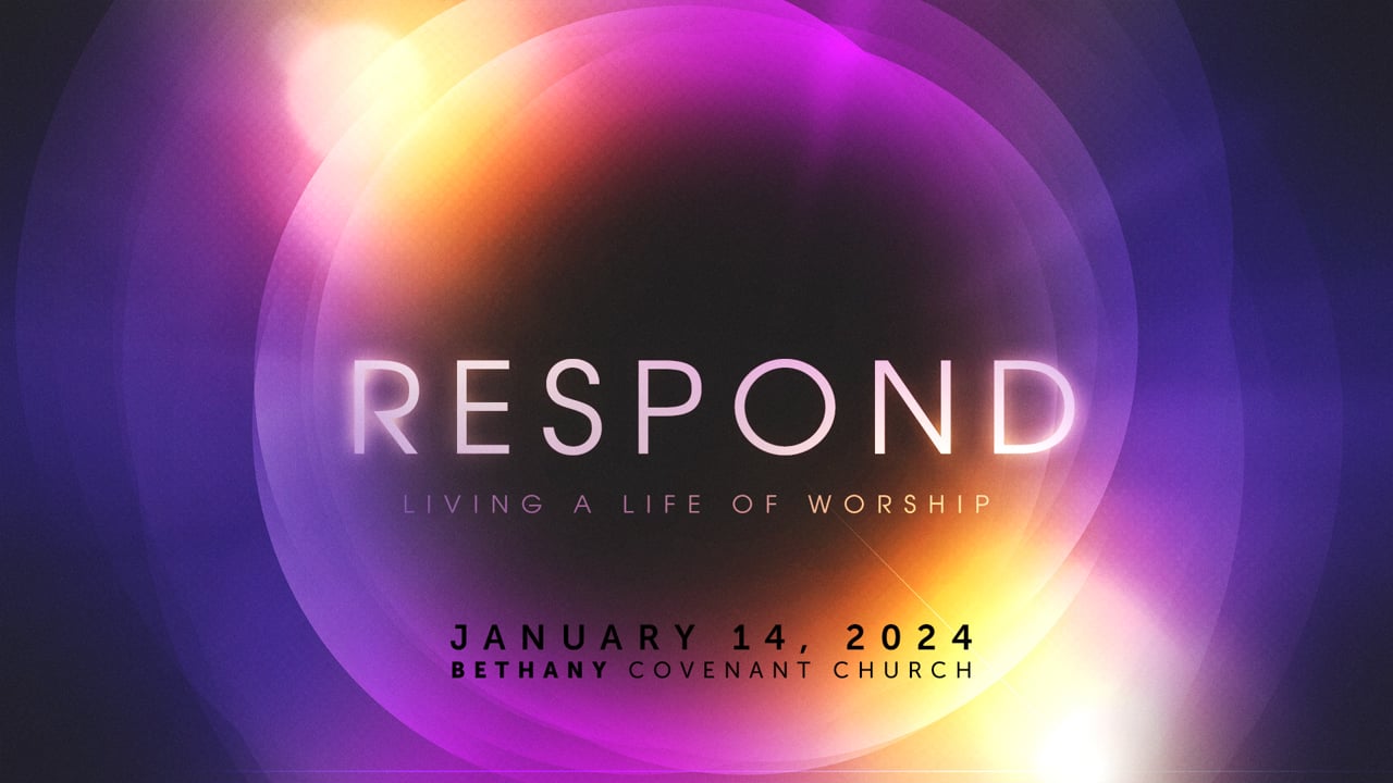 Bethany Covenant Online: January 14, 2024