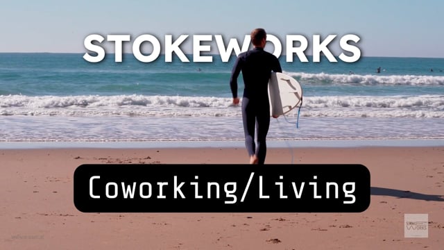 Testimonial | Stokeworks CoWorking/Living - Algrave, Portugal
